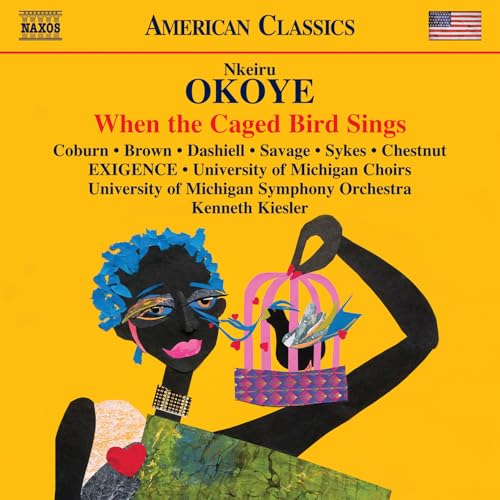 Uni Of Michigan So/kiesler - Okoye - When Caged Bird Sings [CD]