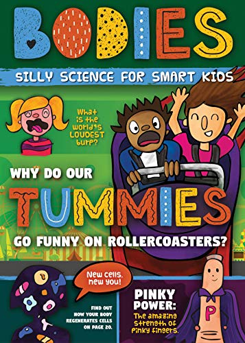 Bodies (Silly Science for Smart Kids)