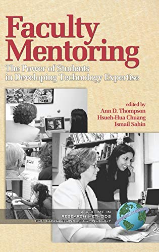 Faculty Mentoring : The Power of Students in Developing Technology Expertise