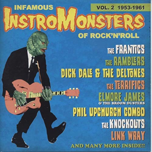 CD cover: monster playing pink guitar, title "Infamous Instro-Monsters Of Rock And Roll".