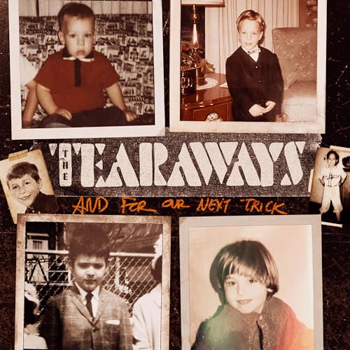 The Tearaways - And For Our Next Trick [VINYL]