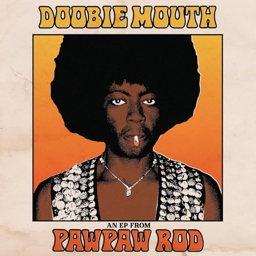 PAWPAW ROD - DOOBIE MOUTH (AN EP FROM PAWPAW ROD) [VINYL]