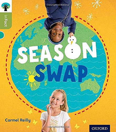Oxford Reading Tree inFact: Level 7: Season Swap