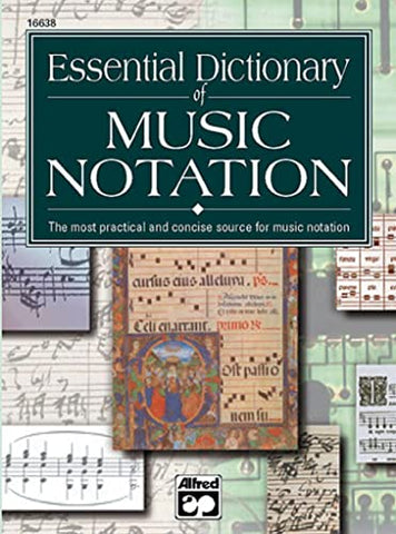 Essential Dictionary of Music Notation (The essential dictionary series]): Pocket Size Book