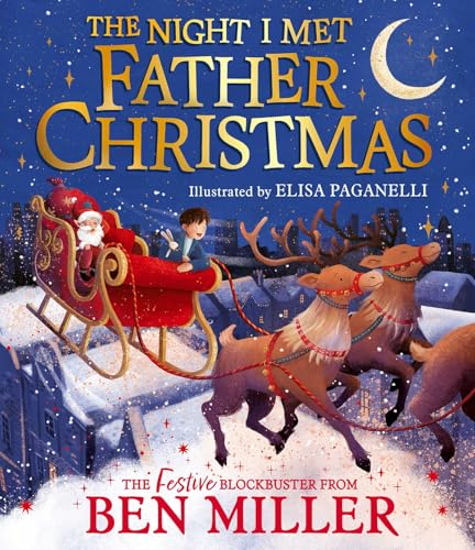 The Night I Met Father Christmas : The perfect festive family gift from the King of Christmas