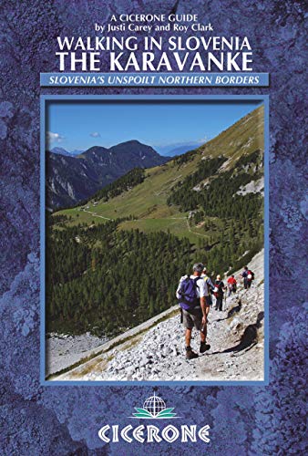 Book cover: mountain landscape with hikers, titled "Walking in Slovenia: The Karavanke".