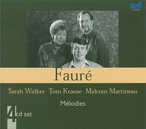 Walker/krause/martineau - Gabriel Fauré: Les Mélodies [CD]