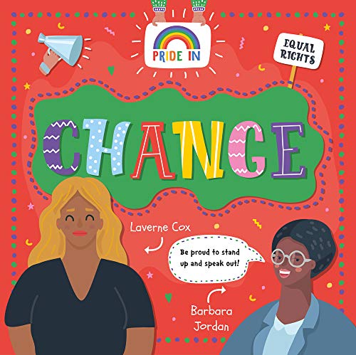 Change (PRIDE in)