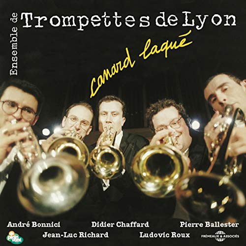 Ensemble De Trompettes De Lyon - Canard Laque [CD]