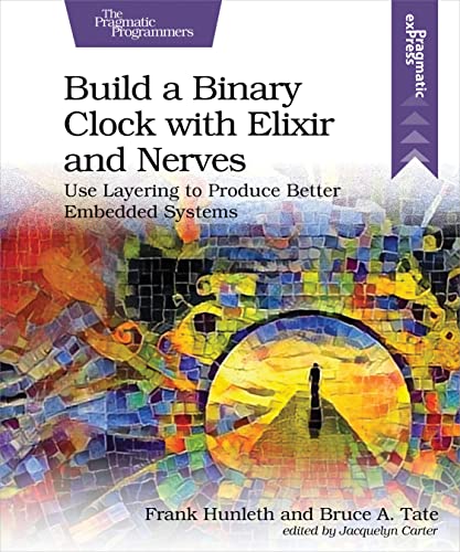 Book cover with a colorful mosaic clock and title: “Build a Binary Clock.”