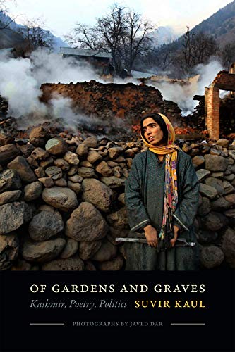 Of Gardens and Graves: Kashmir