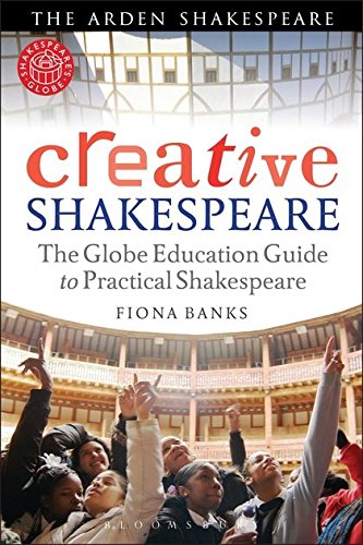 Creative Shakespeare (Arden Shakespeare)