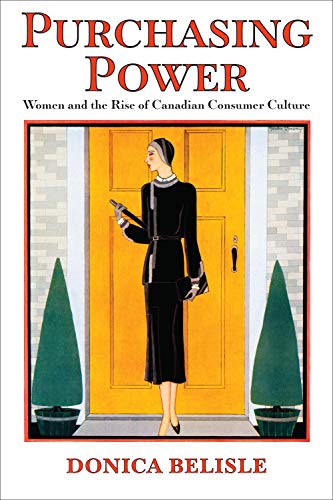Consumer Citizens: Women, Identity, and Consumption in the Early Twentieth Century (Studies in Gender and History)