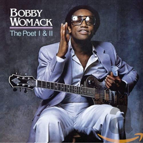 Womack Bobby - The Poet I & Ii [CD]