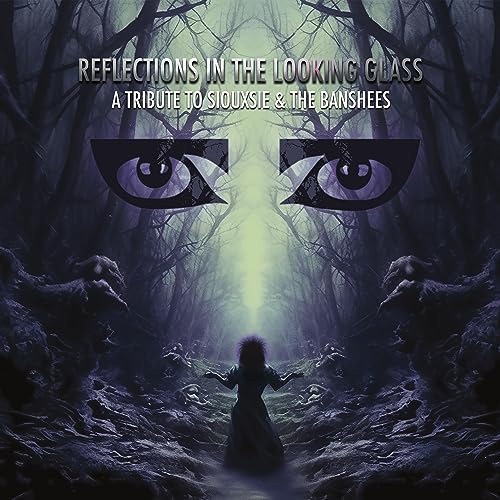 Various Artists - Reflections In The Looking Glass - A Tribute To Siouxsie & The Banshees [VINYL]