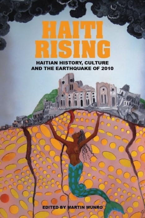 Haiti Rising: Haitian History