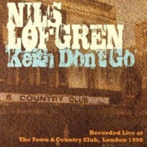 Nils Lofgren - Keith Don’t Go (clear Green Vinyl) [VINYL]