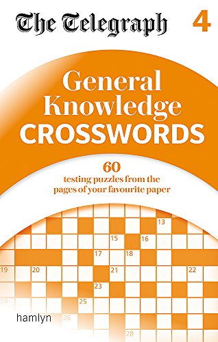 The Telegraph: General Knowledge Crosswords 4 (The Telegraph Puzzle Books)