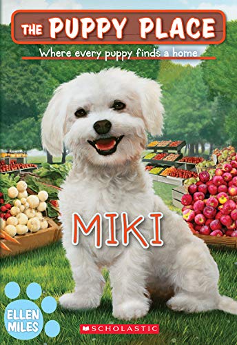 Miki (the Puppy Place #59), Volume 59