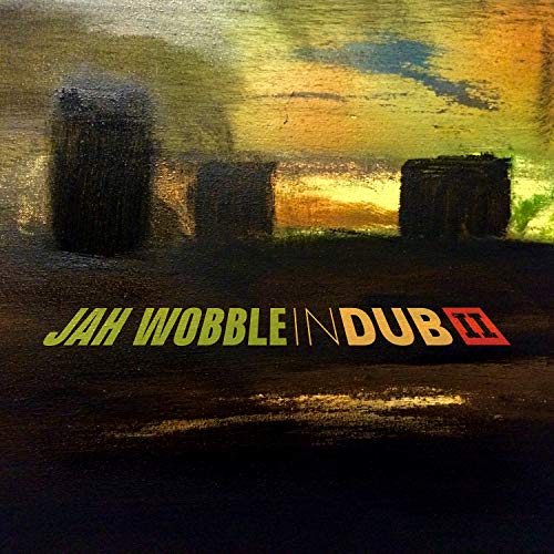 Jah Wobble - In Dub II (Deluxe Edition) [CD]