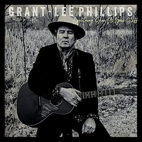 Grant-lee Phillips - Lightning, Show Us Your Stuff [CD]