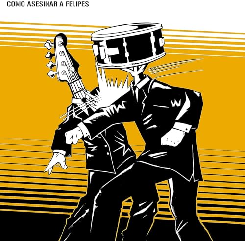 Como Asesinar a Felipes - Como Asesinar a Felipes [VINYL]