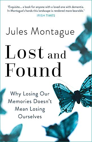 Lost and Found: Why Losing Our Memories Doesn't Mean Losing Ourselves