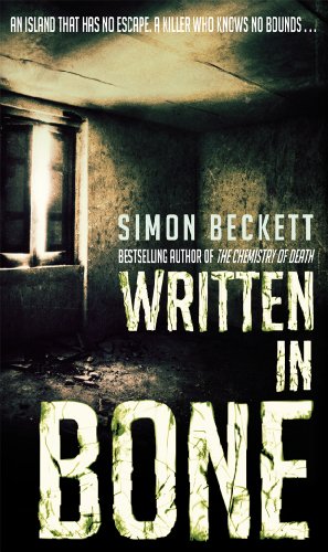 Written in Bone: The gruesomely compelling David Hunter thriller