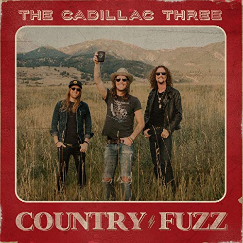 Cadillac Three - COUNTRY FUZZ [VINYL]