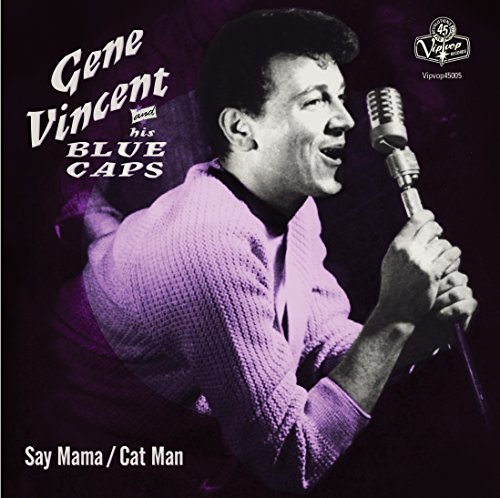 Gene Vincent & His Blue Caps - Say Mama / Cat Man [VINYL]