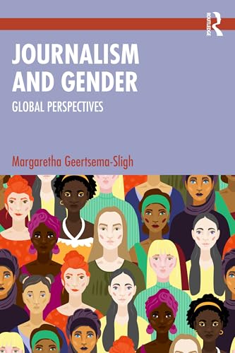 Journalism and Gender : Global Perspectives