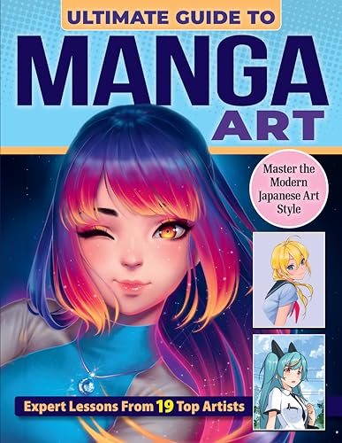 Ultimate Guide to Manga Art : Master the Modern Japanese Art Style