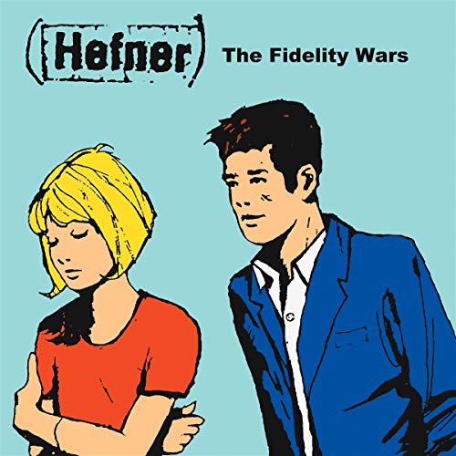Hefner - The Fidelity Wars [VINYL]