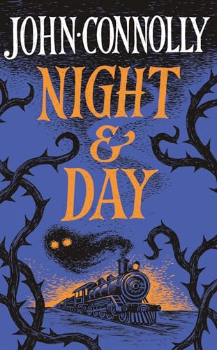 Night & Day : Brilliant new supernatural short stories from the acclaimed author of The Book of Lost Things
