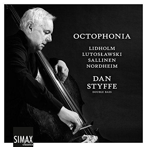 Dan Styffe - Octophonia: Lidholm, Lutoslawski, Sallinen, Nordheim [CD]