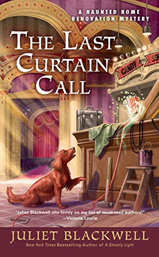 Last Curtain Call, The: 8 (Haunted Home Renovation)