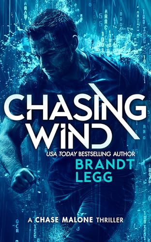 Chasing Wind : An Action Adventure Techno Thriller