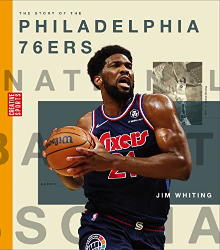 Jim Whiting: The Story of the Philadelphia 76ers