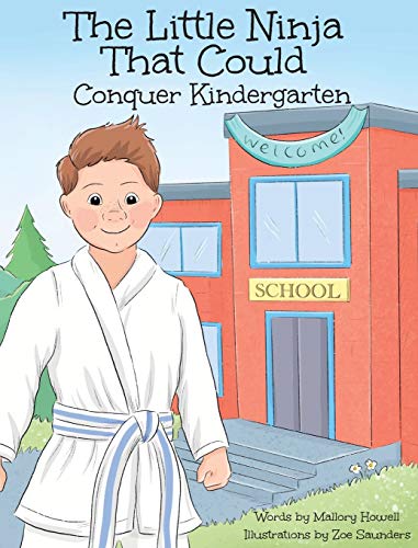 The Little Ninja That Could: Conquer Kindergarten (1)