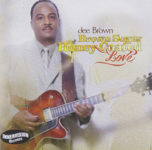 Dee Brown - Brown Sugar, Honey-Coated Love [CD]