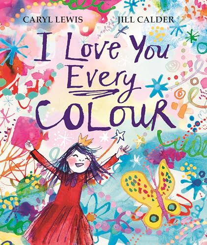 I Love You Every Colour