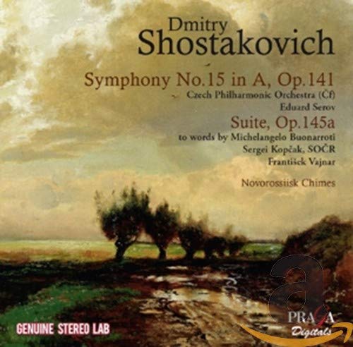 Orchestre Philharmonique Tcheque Sergei Kopcak - Shostakovich: Symphony No.15 Op.141, Suite to Words by Michelangelo Op.145a, Novorossiisk Chimes Op. 111b [CD]