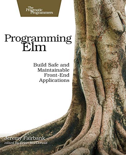 Book cover: “Programming Elm” with a tree trunk image.