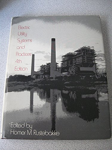Electric Utility Systems and Practices