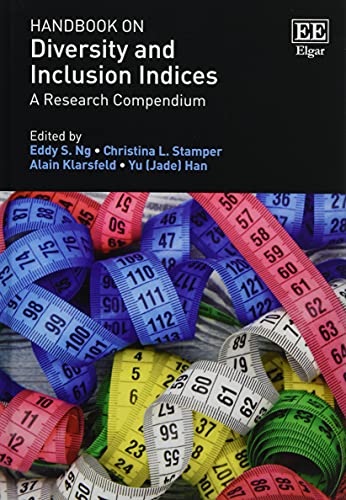 Handbook on Diversity and Inclusion Indices: A Research Compendium