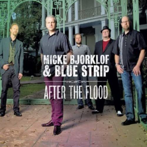 Micke Bjorklof & Blue Strip - After The Flood [CD]