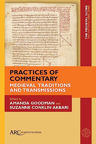 Practices of Commentary - Medieval Traditions and Transmissions