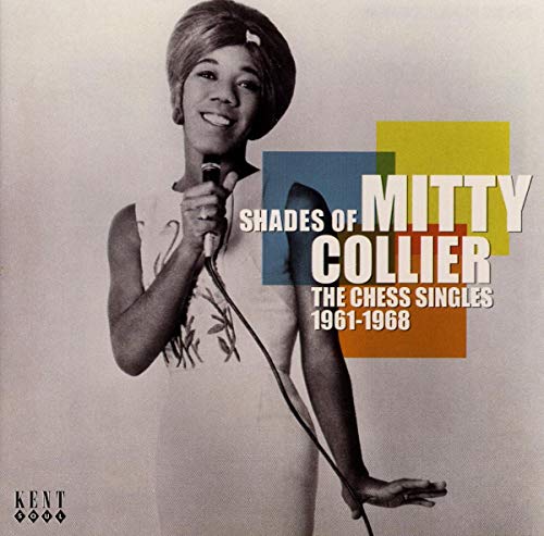 Mitty Collier - Shades Of - The Chess Singles 1961 [CD]