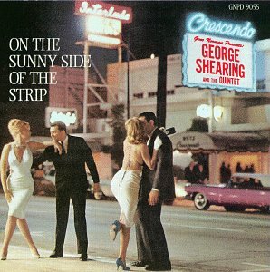 George Shearing - On The Sunny Side Of The Strip [CD]