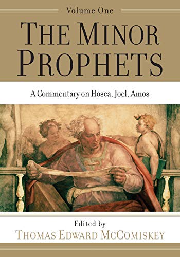 The Minor Prophets: A Commentary on Hosea